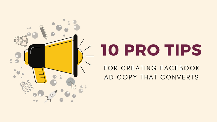 10 Facebook Ad Copy Tips