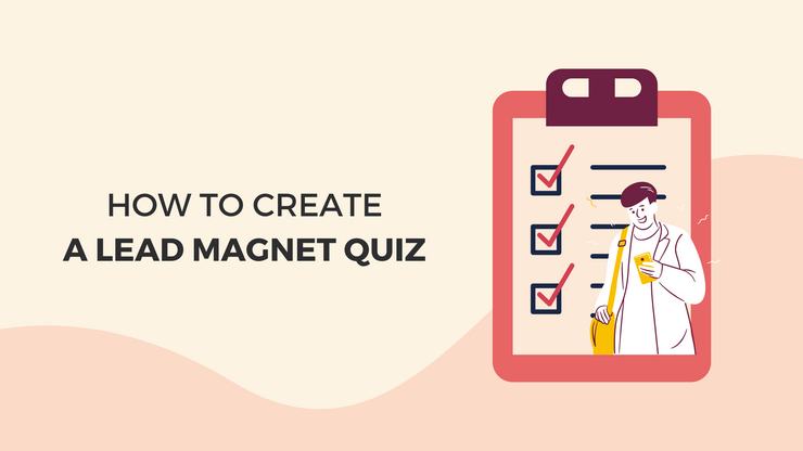 Lead magnet quizzes