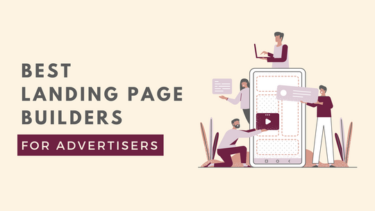 Top 9 Landing page builders for advertising specialists