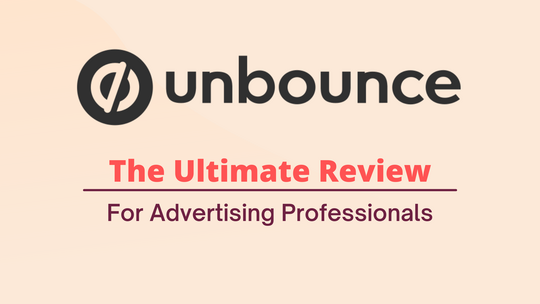 Unbounce review for advertisers